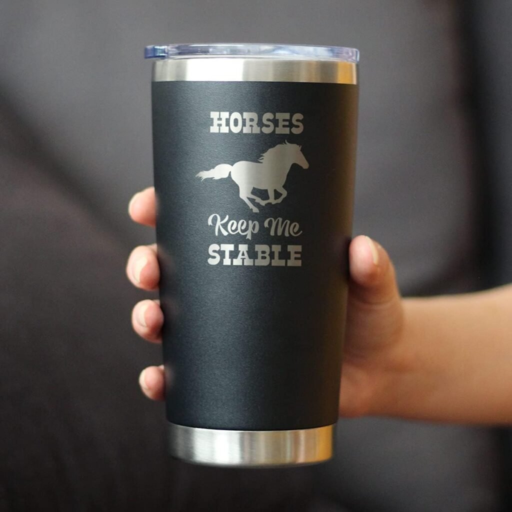 Horses Keep Me Stable - Insulated Coffee Tumbler Cup with Sliding Lid - Stainless Steel Insulated Mug - Horse Themed Coffee Gifts - Black